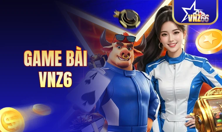 VNZ6 - Nhà Cái VNZ 6 - Nhà Cái Cá Cược Online Uy Tín Nhất