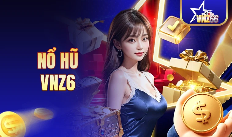 VNZ6 - Nhà Cái VNZ 6 - Nhà Cái Cá Cược Online Uy Tín Nhất