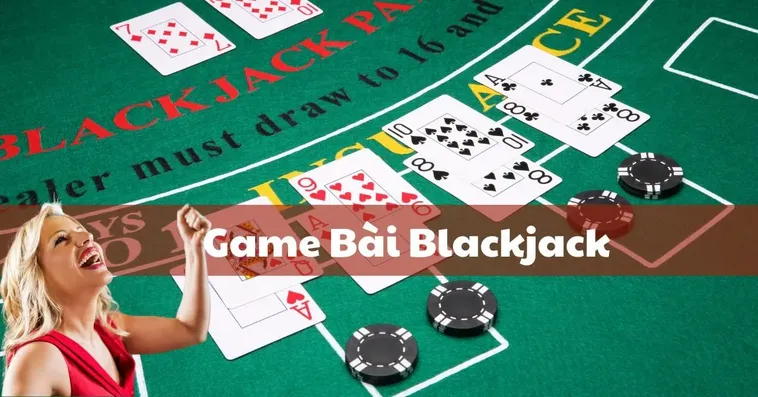 Trò Chơi Blackjack Tại VNZ6 Luôn Thắng Lớn Dành Cho Cao Thủ Bài Bạc